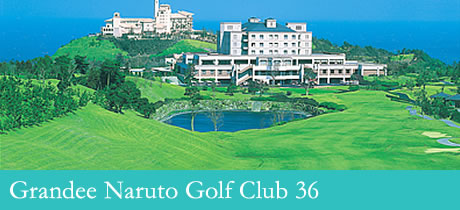 Grandee Naruto Golf Club 36